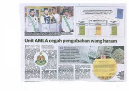 Akta pencegahan pengubahan wang haram, pencegahan pembiayaan keganasan dan hasil daripada aktiviti haram 2001 (amlatfpuaa 2001). Unit Amla Cegah Pengubahan Wang Haram Utusan Malaysia