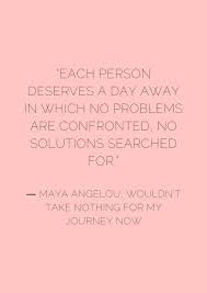 108 Powerful Maya Angelou Quotes In 2020 Maya Angelou Quotes Solo Travel Quotes Road Trip Quotes
