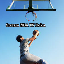 Are You A Basketball Fanatic Enjoy The Nba2019 With The Help Of The Nbachannel On Roku Experience The Live Game And Get Nba Tv Nba League Pass Nba League