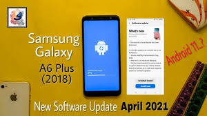 A new password on my samsung galaxy a6 . Galaxy A6 Plus Android 11 Update 2021 For Gsm
