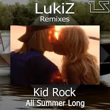 With this, kid rock's all summer long will surely keep you in a company. Lukiz Kid Rock All Summer Long Remix Spinnin Records