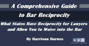 A Comprehensive Guide To Bar Reciprocity What States Have Reciprocity For Lawyers And Allow You To Waive Into The Bar Cool Photos Love Photos Perfect Image