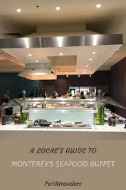 Monterey S Pan Pacific Perth Review And Information Perthtravelers In 2020 Seafood Buffet Hotel Buffet Pacific Hotel