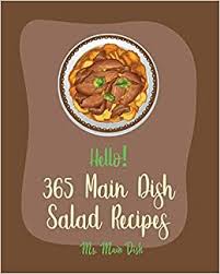 This recipe—which uses a simple, light dressing and a little basil—does just that. Amazon Hello 365 Main Dish Salad Recipes Best Main Dish Salad Cookbook Ever For Beginners Asian Salad Cookbook Summer Salads Cookbook Thai Salad Recipe Tuna Salad Cookbook Crab Salad Recipes Book