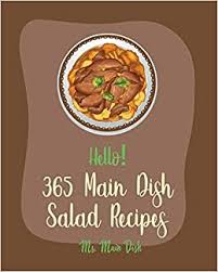 Maybe you would like to learn more about one of these? Amazon Hello 365 Main Dish Salad Recipes Best Main Dish Salad Cookbook Ever For Beginners Asian Salad Cookbook Summer Salads Cookbook Thai Salad Recipe Tuna Salad Cookbook Crab Salad Recipes Book