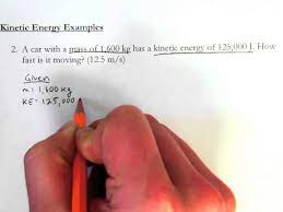 It is defined as the work needed to accelerate a body of a given mass from rest to its stated velocity. Kinetic Energy Introductory Example Problems Youtube