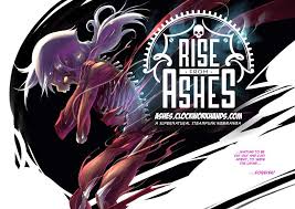 To emerge renewed, revitalized, or reborn as something different following some total destruction or ruin. Rise From Ashes Webcomic Webtoon Comics Rise From The Ashes