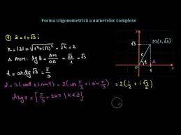 Write the complex number in trigonometric form (homework question). Forma TrigonometricÄƒ A Unui NumÄƒr Complex Lectii Virtuale Ro Youtube