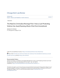 The Need to Criminalize Revenge Porn: How a Law Protecting Victims Can  Avoid Running Afoul of the First Amendment