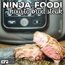 Tender crisp technology allows you to quickly cook the ninja instant cooker gives you 2 pressure levels, 5 sear/sauté settings, the ability to steam, and a slow cook function with multiple cook times and 3. Broiling Steak In The Ninja Foodi Recipes That Crock