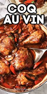 Coq Au Vin Is A Flavorful Dish Full Of Fresh Veggies Mushrooms Carrots And Onions Cooked With Seasoned Chicken In A In 2020 Chicken Recipes French Dishes Coq Au Vin