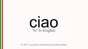 Correct Italian Pronunciation Of Ciao Hi Youtube