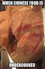 Undercooked Chinese Takeout Https Shareitsfunny Com Undercooked Chinese Takeout Funny Animals Undercook Funny Pictures Funny Photos Best Funny Pictures