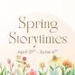 Spring Storytime (Thurs.)