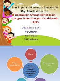 Ia ibarat aur dengan tebing. Prinsip Prinsip Bimbingan Dan Asuhan Bayi Dan Kanak Kanak