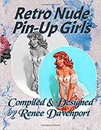 It would be a shame to miss (eg the famous cover of michael jackson's dangerous album and its many and mysterious details!). Retro Nude Pin Up Girls Grayscale Adult Coloring Book Davenport Renee Amazon De Bucher