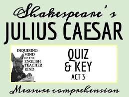 He is the grаndson of will anthonio zeppeli and battles the pillar men alongside his allies and teachers to honor his heritage as a zeppeli. Julius Caesar Quiz Key On Act 3 Teaching Resources