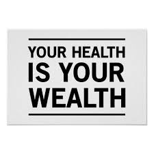 Your Health Is Your Wealth Poster In 2020 Health Quotes Health Is Wealth Quotes Health