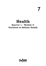 Start studying health quarter 1 module 2. Health 7 Module 2 Practices To Holistic Health Grade 7 Modules
