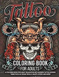 Download and print these adult, tattoo coloring pages for free. Tattoo Coloring Book For Adults Over 300 Coloring Pages For Adult Relaxation With Beautiful Modern Tattoo Designs Such As Sugar Skulls Hearts Roses And More By Tattoo Coloring Press