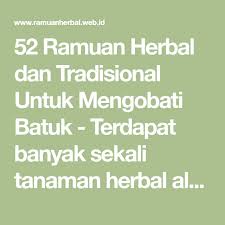 52 Ramuan Herbal Dan Tradisional Untuk Mengobati Batuk Terdapat Banyak Sekali Tanaman Herbal Alami Yang Bisa Digunakan Untuk Mengobati Ba Herbalism Tips Math