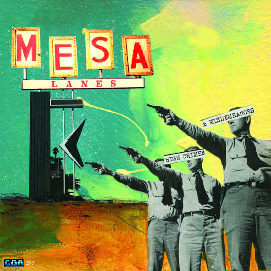 High Crimes & Misdemeanors | Mesa Lanes | Completely Gone Recordings