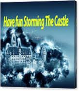 Check spelling or type a new query. Have Fun Storming The Castle Photograph By Humorous Quotes