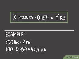 How To Convert Pounds To Kilograms 6 Steps With Pictures