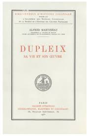 Dupleix Sa Vie Et Son œuvre Persee