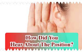 Maybe you would like to learn more about one of these? Job Interview Tips Hr Interview Questions Answers How Did You Hear About The Position Ajiraleo Tanzania