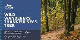 Wild Wanderers: Thankfulness Trek