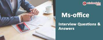 Much fresher who want to build a career in it opt for. Top 250 Ms Office Interview Questions And Answers 26 May 2021 Ms Office Interview Questions Wisdom Jobs India