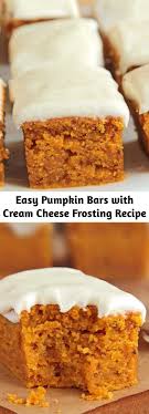 Easy Pumpkin Bars With Cream Cheese Frosting Recipe Recipe In 2020 Dessert Recipes Pumpkin Spice Recipe Frosting Recipes