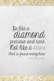 From confucius to modern times, many. Quotes On Diamonds And Life Twitter Visitquotes