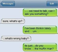 Do You Know The Muffin Man Prank Text