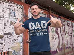 Download Men S Funny Dad Shirt Old Man T Shirt Gift For Dad The Man Tshirt Gift Shirts By Sarah