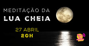 O céu da lua cheia teve sua raiz em 1992, quando foi realizado o primeiro trabalho de lua cheia. Meditacao Da Lua Cheia 27 Abril As 20h Sympla
