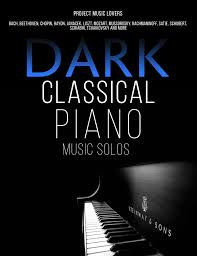 Neoclassical dark wave is a subgenre of dark wave music that is characterized by an ethereal atmosphere and soprano vocals as well as strong influences from classical music. Dark Classical Piano Music Solos Anthology Music Book Classical Piano Music Piano Music Classical Piano