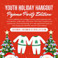 Youth Oasis Youth Holiday Hangout: Pajama Party event image