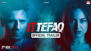 Ittefaq Trailer Sidharth Malhotra Sonakshi Sinha Akshaye Khanna Youtube ittefaq trailer sidharth malhotra sonakshi sinha akshaye khanna