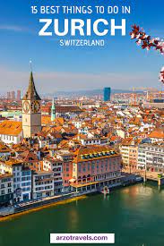 zurich is a lovely and charming swiss city that has a lot to offer to its visitors find out about europe travel europe travel destinations switzerland travel