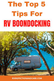 See how you can boondock with ease, enjoy reconnecting with nature and have an amazing camping trip. The Top 5 Ways For Successful Rv Boondocking Boondocking Rv Rv Travel