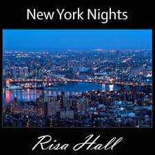 NEW YORK NIGHTS | RISA HALL