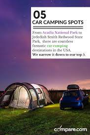 The Best Car Camping Destinations Camping Destinations Camping Spots Camping Locations