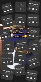 Songs To Listen When You Have A Crush Song To Listen To Songs To Listen To When You Have A Crush Canciones Lyrics Letras De Canciones Nombres De Canciones