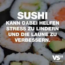 Sushi Kann Dabei Helfen Stress Zu Lindern Und Die Laune Zu Verbessern Visual Statements Visual Statements Statements Stress