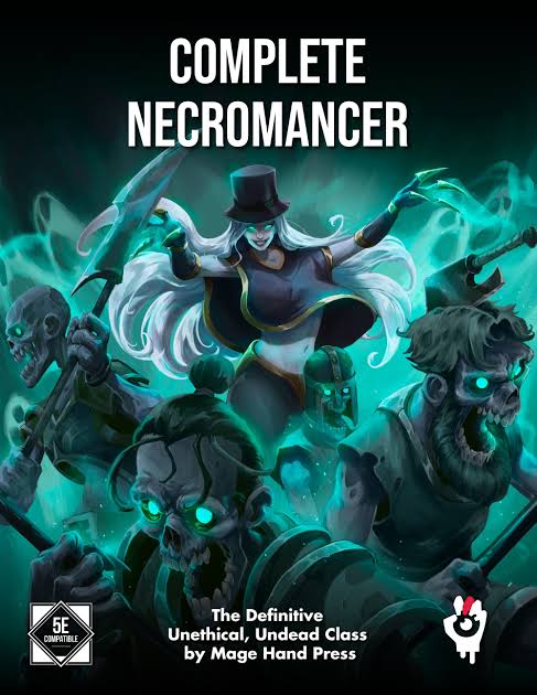 Complete Necromancer (PDF) - Mage Hand Press