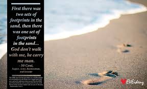 List 11 wise famous quotes about footprints in sand: Footprints Quote By 50 Cents Photo Quote Footprint In The Sand Quotes By