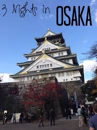 A Guide To A Long Holiday In Osaka Japan Japan Places To Visit Japan Travel Visit Japan