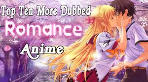 Check spelling or type a new query. Top Ten Dubbed Romance Anime Youtube